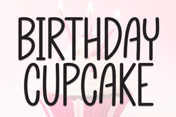 Birthday Cupecake Font for Creative Campaigns