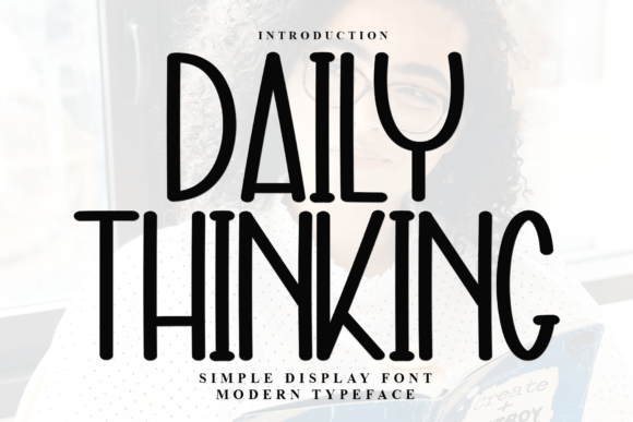 Elevate Your Brand with the Daily Thinking Display Font