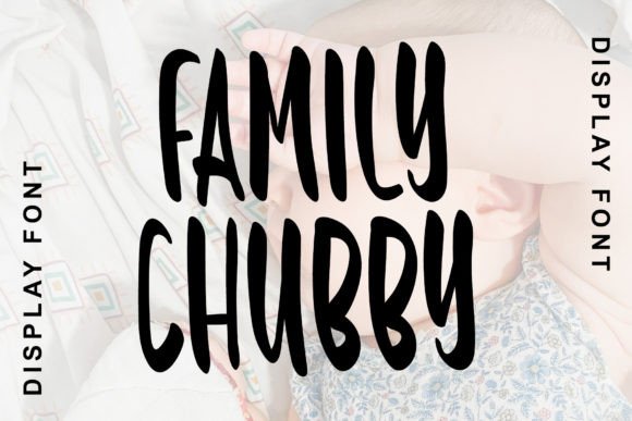 Family Chubby Font for Web Design