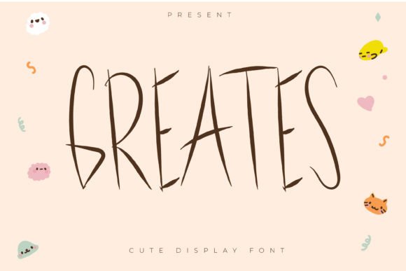 Greates: A Playful Font for Creative Projects