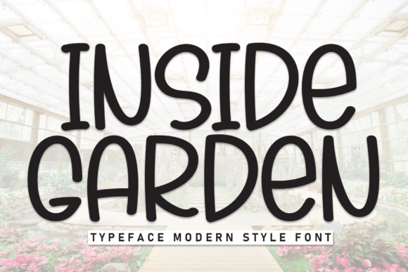 Inside Garden: A Warm Font for Creative Projects