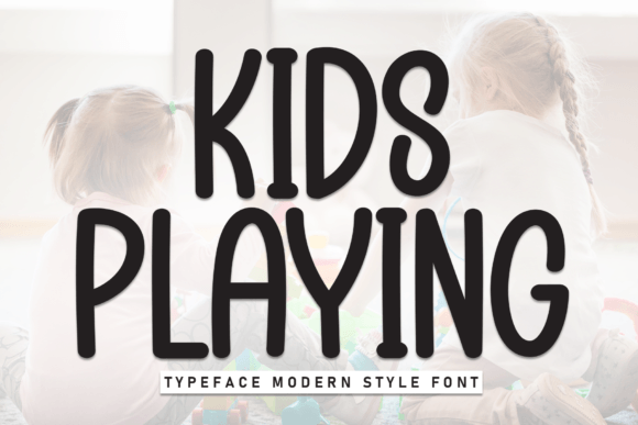 Kids Playing Font for Creative Brands