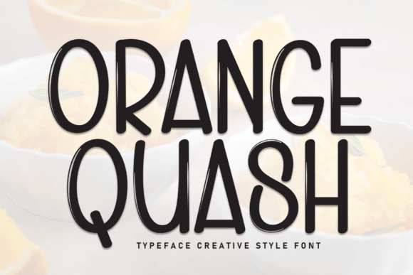 Orange Quash Font for Creative Makers