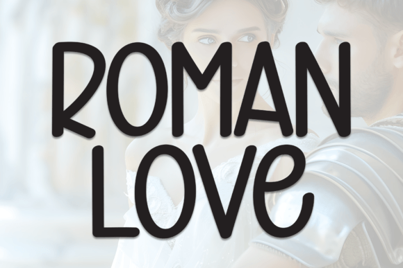 Roman Love Font for Creative Brands