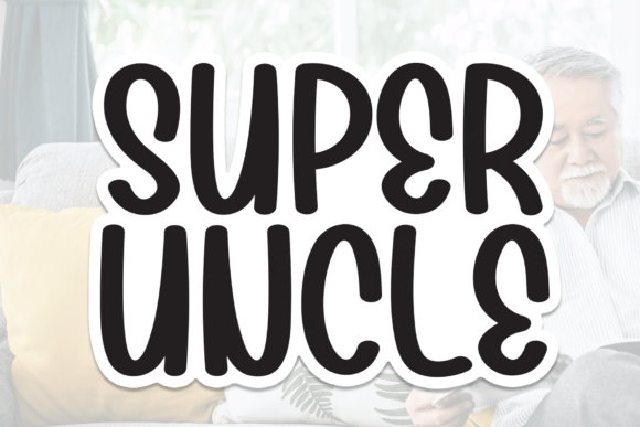 Super Uncle: A Cheerful Display Font for Web Design