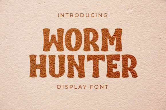 Worm Hunter Font: Bold and Adventurous