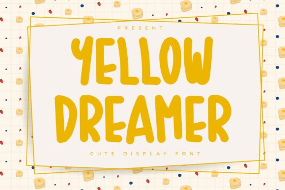 Yellow Dreamer Font Review